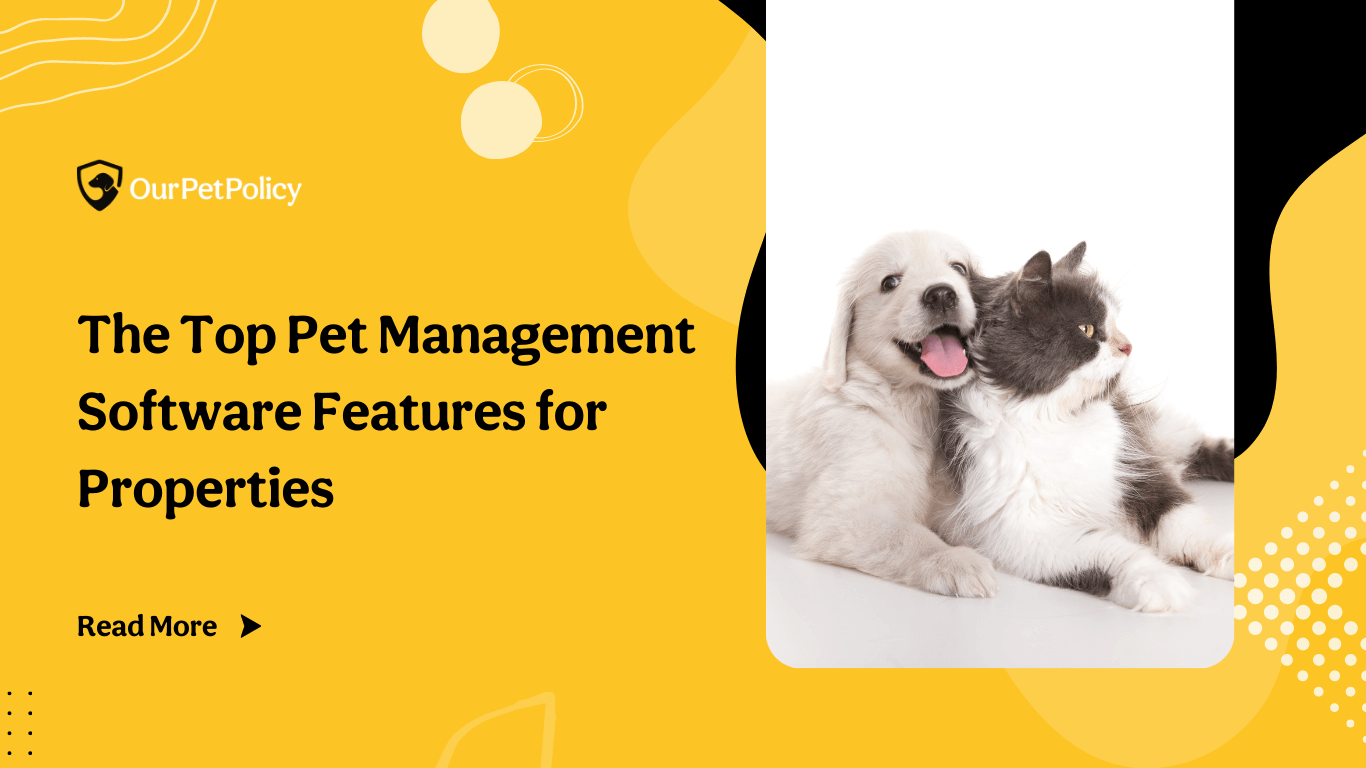Best features of pet management software for properties